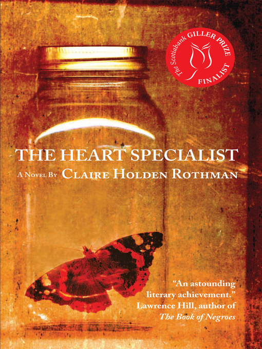Title details for The Heart Specialist by Claire Holden Rothman - Available